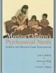 Meeting Children's Psychosocial Needs Across the Healthcare Continuum | Edition: 1