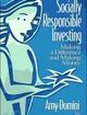 Socially Responsible Investing Making a Difference and Making Money