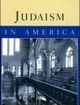 Judaism in America | Edition: 1