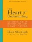 The Heart of Understanding Commentaries on the Prajnaparamita Heart Sutra | Edition: 20