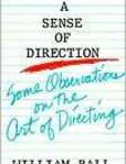 A Sense of Direction Some Obervations on the Art of Directing | Edition: 1
