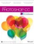 Photoshop CC Digital Classroom | Edition: 1