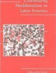 Challenging Neoliberalism in Latin America | Edition: 1