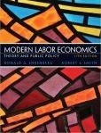 Modern Labor Economics Theory and Public Policy | Edition: 11