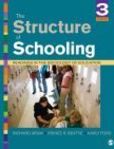 The Structure of Schooling Readings in the Sociology of Education | Edition: 3