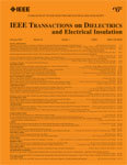 IEEE Transactions on Dielectrics and Electrical Insulation