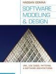 Software Modeling and Design UML, Use Cases, Patterns, and Software Architectures
