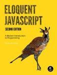 Eloquent JavaScript A Modern Introduction to Programming | Edition: 2