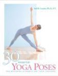 30 Essential Yoga Poses For Beginning Students and Their Teachers