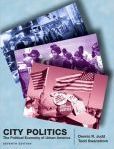 City Politics The Political Economy of Urban America | Edition: 7