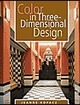 Color in Three-Dimensional Design | Edition: 1