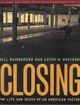 Closing The Life and Death of an American Factory