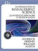 An Introduction to Management Science Quantitative Approaches to Decision Making with CD-ROM and Crystal Ball Pro Printed Access Card | Edition: 12