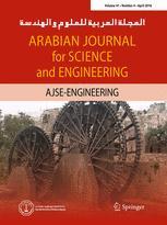 Arabian Journal for Science and Engineering