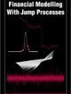 Financial Modelling with Jump Processes | Edition: 1