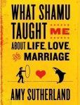 What Shamu Taught Me About Life, Love, and Marriage Lessons for People from Animals and Their Trainers