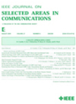IEEE Journal on Selected Areas in Communications
