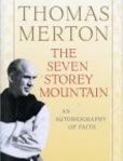 The Seven Storey Mountain | Edition: 50