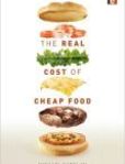 The Real Cost of Cheap Food