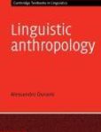 Linguistic Anthropology | Edition: 1