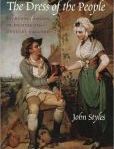 The Dress of the People Everyday Fashion in Eighteenth-Century England | Edition: 1