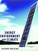 Energy, Environment, and Climate Change | Edition: 1