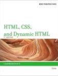 New Perspectives on HTML, CSS, and Dynamic HTML | Edition: 5