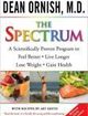 Spectrum A Scientifically Proven Program to Feel Better, Live Longer, Lose Weight, and Gain Health