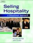 Selling Hospitality A Situational Approach | Edition: 1
