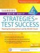 Saunders 2016-2017 Strategies for Test Success Passing Nursing School and the NCLEX Exam | Edition: 4