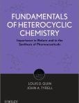Fundamentals of Heterocyclic Chemistry Importance in Nature and in the Synthesis of Pharmaceuticals | Edition: 1