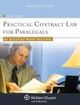 Practical Contract Law for Paralegals An Activities-Based Approach, Third Edition