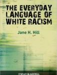 The Everyday Language of White Racism | Edition: 1