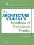 The Architecture Student's Handbook of Professional Practice | Edition: 14