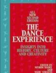 The Dance Experience Insights into History,Culture and Creativity | Edition: 2