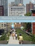Planning for Sustainability Creating Livable, Equitable and Ecological Communities | Edition: 2