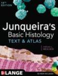 Junqueira's Basic Histology Text and Atlas, Thirteenth Edition | Edition: 13