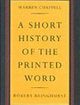 A Short History of the Printed Word | Edition: 2