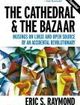 The Cathedral & The Bazaar | Edition: 1