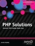PHP Solutions Dynamic Web Design Made Easy | Edition: 2