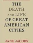 The Death and Life of Great American Cities Modern Library Series | Edition: 1