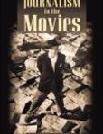 Journalism in the Movies