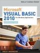 Microsoft Visual Basic 2010 for Windows Applications Introductory | Edition: 1