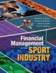 Financial Management in the Sport Industry | Edition: 1