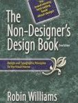 The Non-Designer's Design Book Design and Typographic Principles for the Visual Novice | Edition: 3
