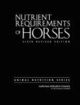 Nutrient Requirements of Horses Sixth Revised Edition | Edition: 6