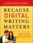 Because Digital Writing Matters Improving Student Writing in Online and Multimedia Environments | Edition: 1