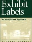 Exhibit Labels An Interpretive Approach | Edition: 1