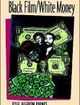 Black FilmWhite Money | Edition: 1