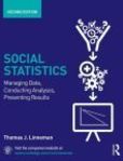 Social Statistics Managing Data, Conducting Analyses, Presenting Results | Edition: 2